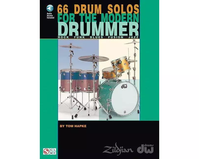 66 Drum Solos for the Modern Drummer Rock * Funk * Blues * Fusion * Jazz Book/Online Audio