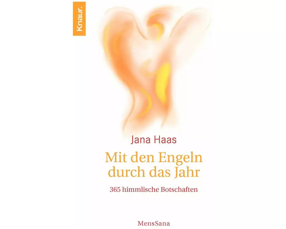 Mit den Engeln durch das Jahr