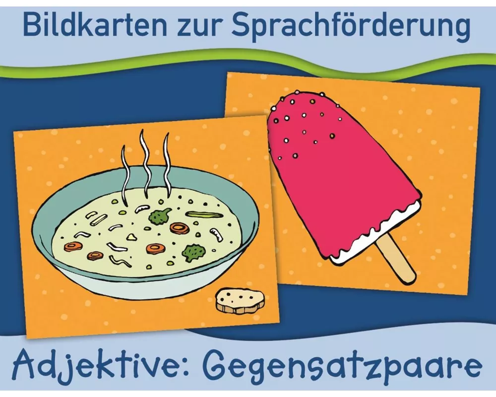 Adjektive: Gegensatzpaare