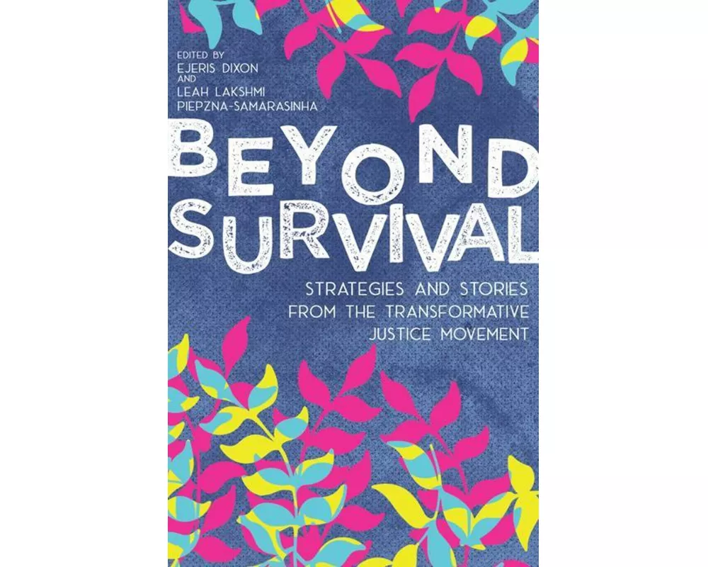 Beyond Survival