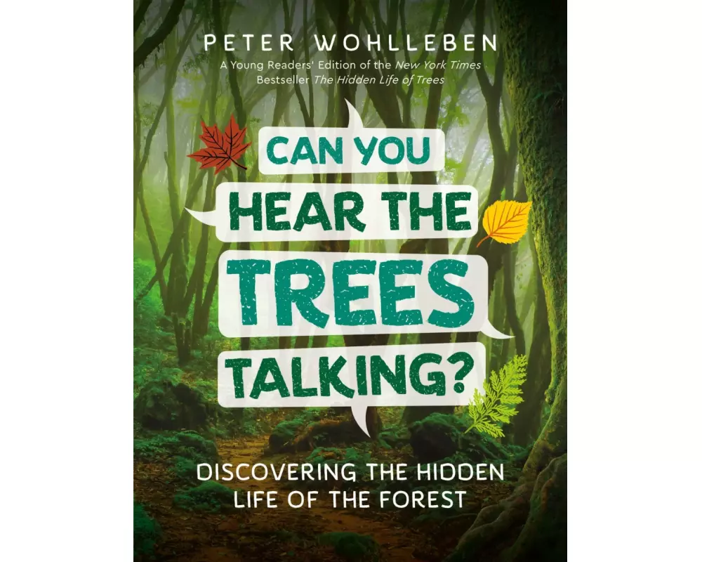 Can You Hear the Trees Talking?