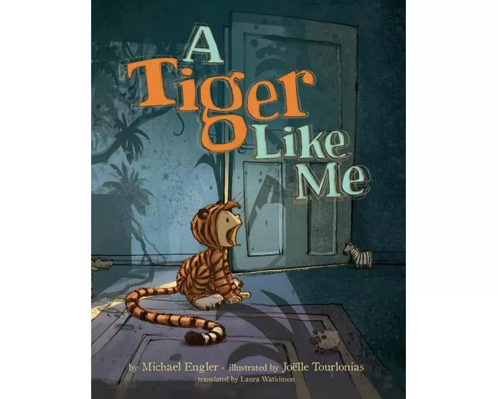 A Tiger Like Me