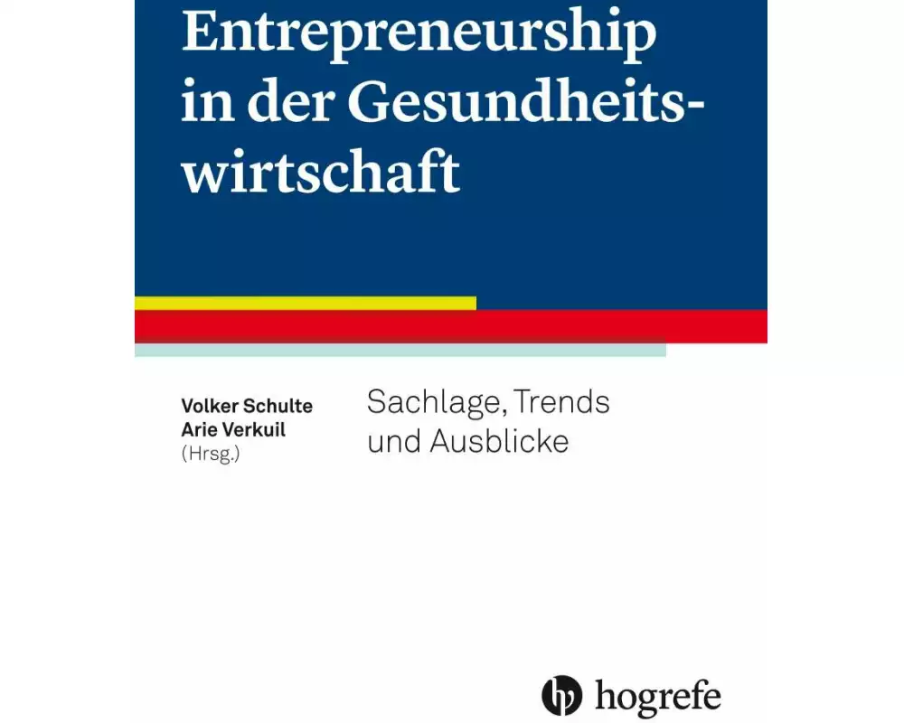 Entrepreneurship in der Gesundheitswirtschaft