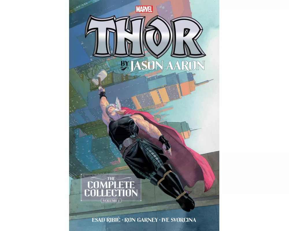 Thor By Jason Aaron: The Complete Collection Vol. 1