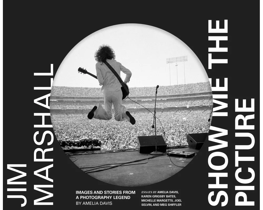 Jim Marshall: Show Me the Picture