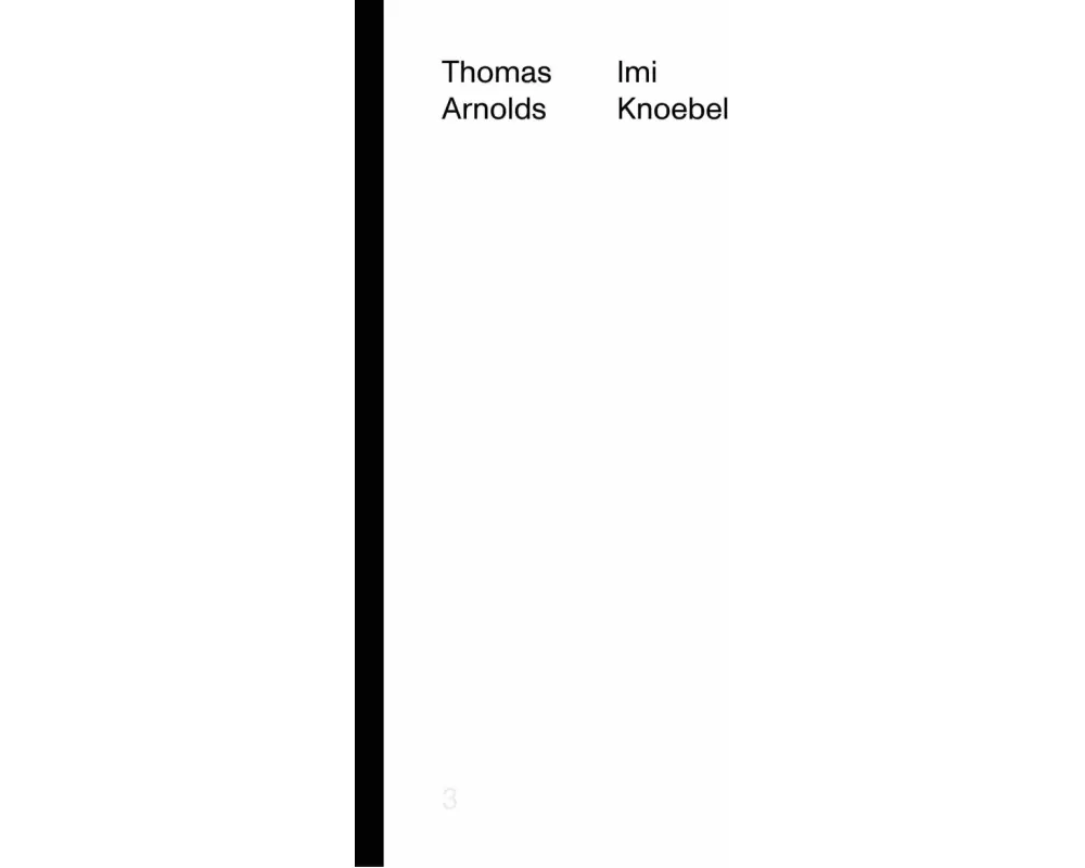Thomas Arnolds/ Imi Knoebel