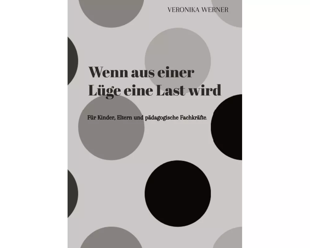 Wenn aus einer Lüge eine Last wird