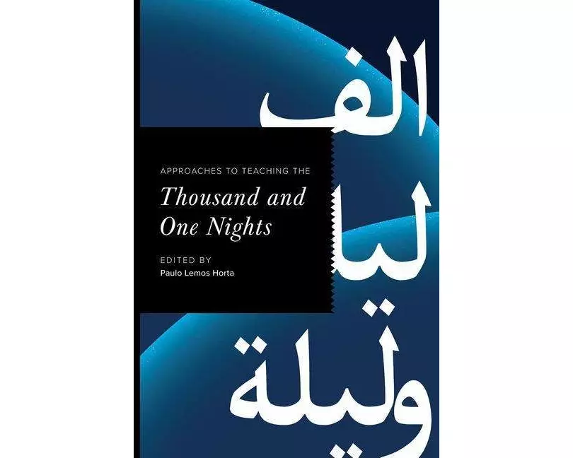 Approaches to Teaching the Thousand and One Nights