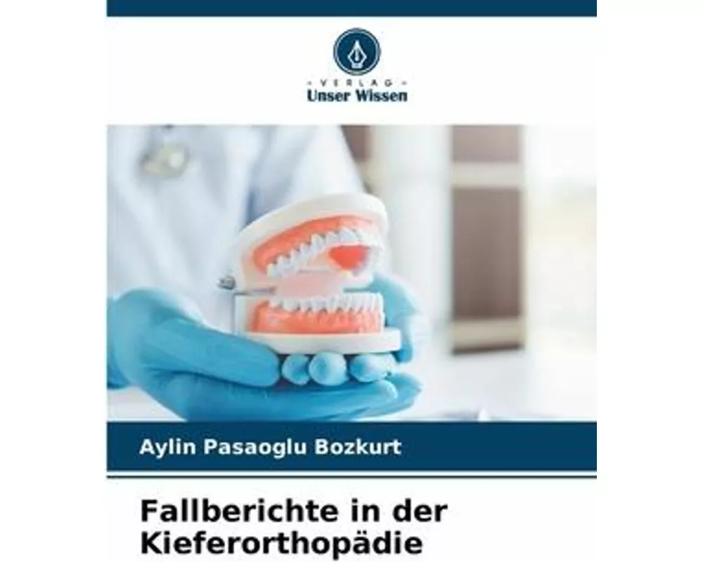 Fallberichte in der Kieferorthopädie