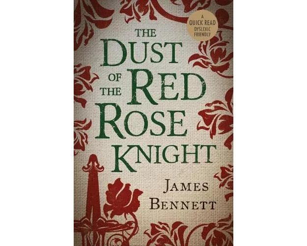 The Dust Of The Red Rose Knight