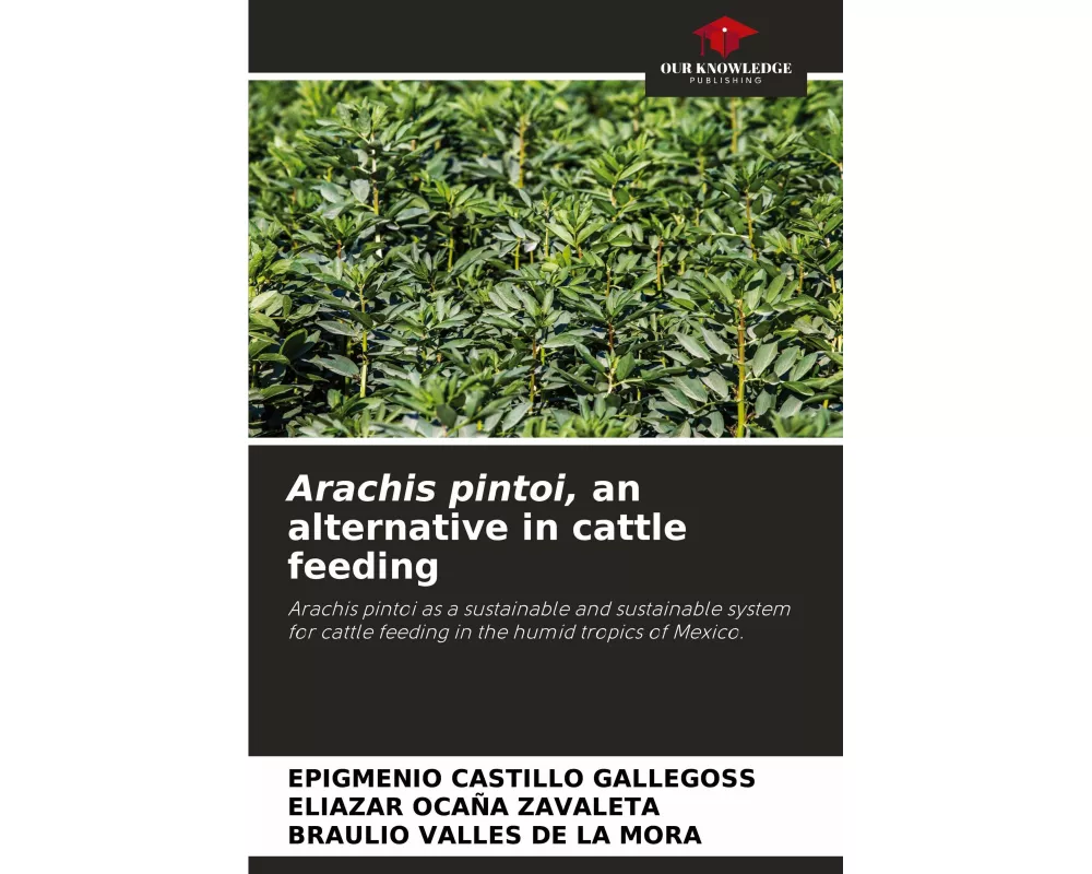 Arachis pintoi, an alternative in cattle feeding