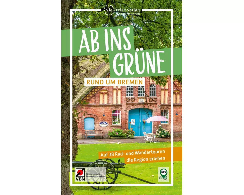 Ab ins Grüne - Rund um Bremen