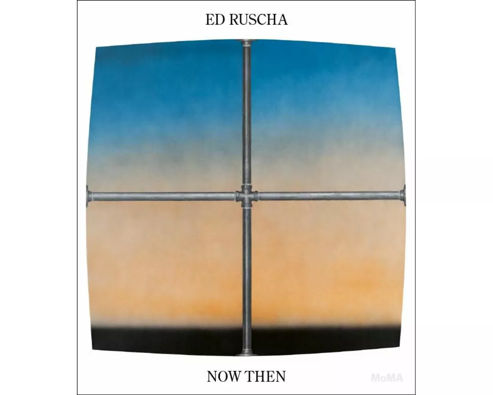 Ed Ruscha / Now Then