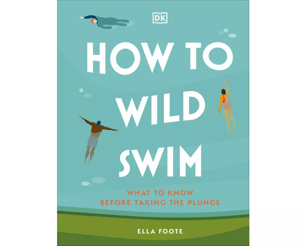 How to Wild Swim