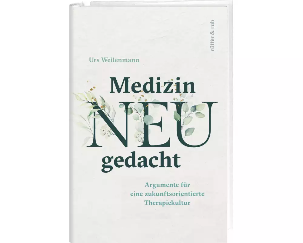 Medizin neu gedacht
