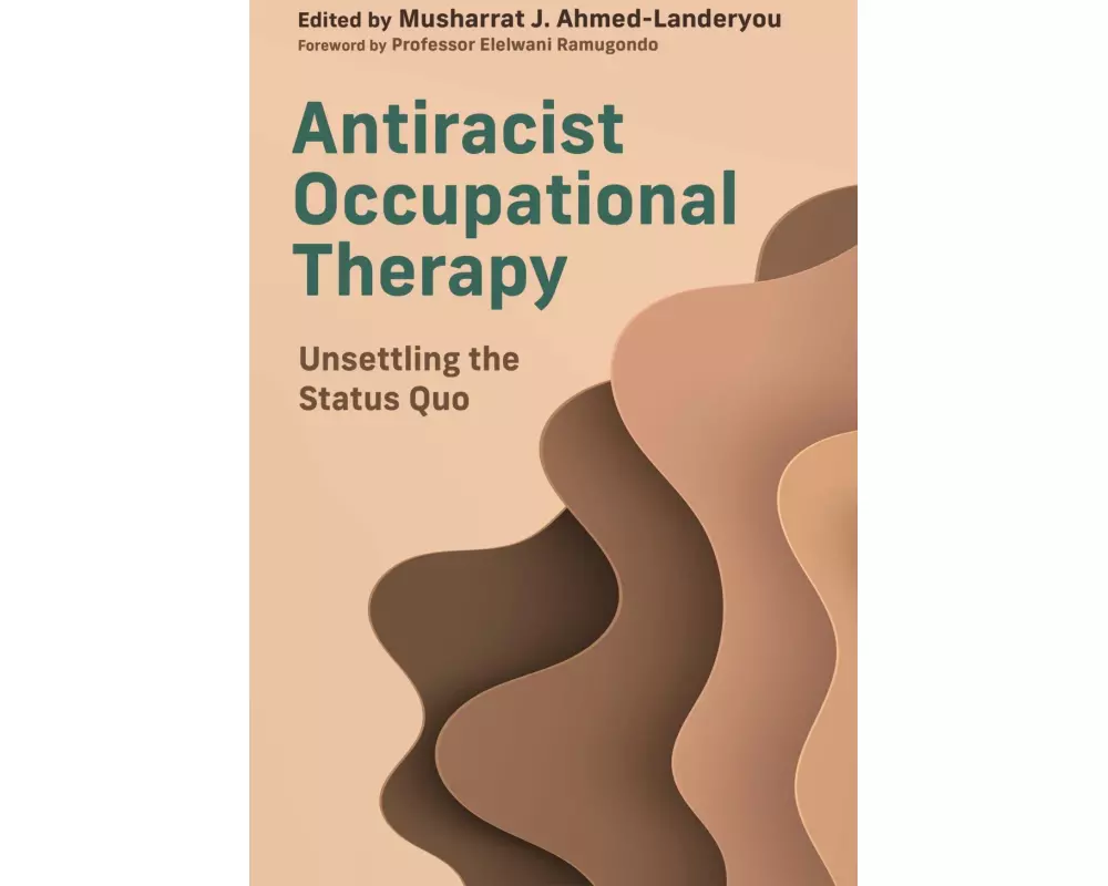 Antiracist Occupational Therapy