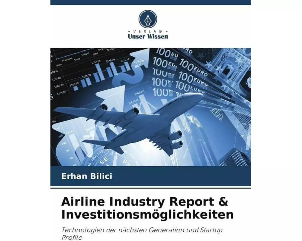 Airline Industry Report & Investitionsmöglichkeiten