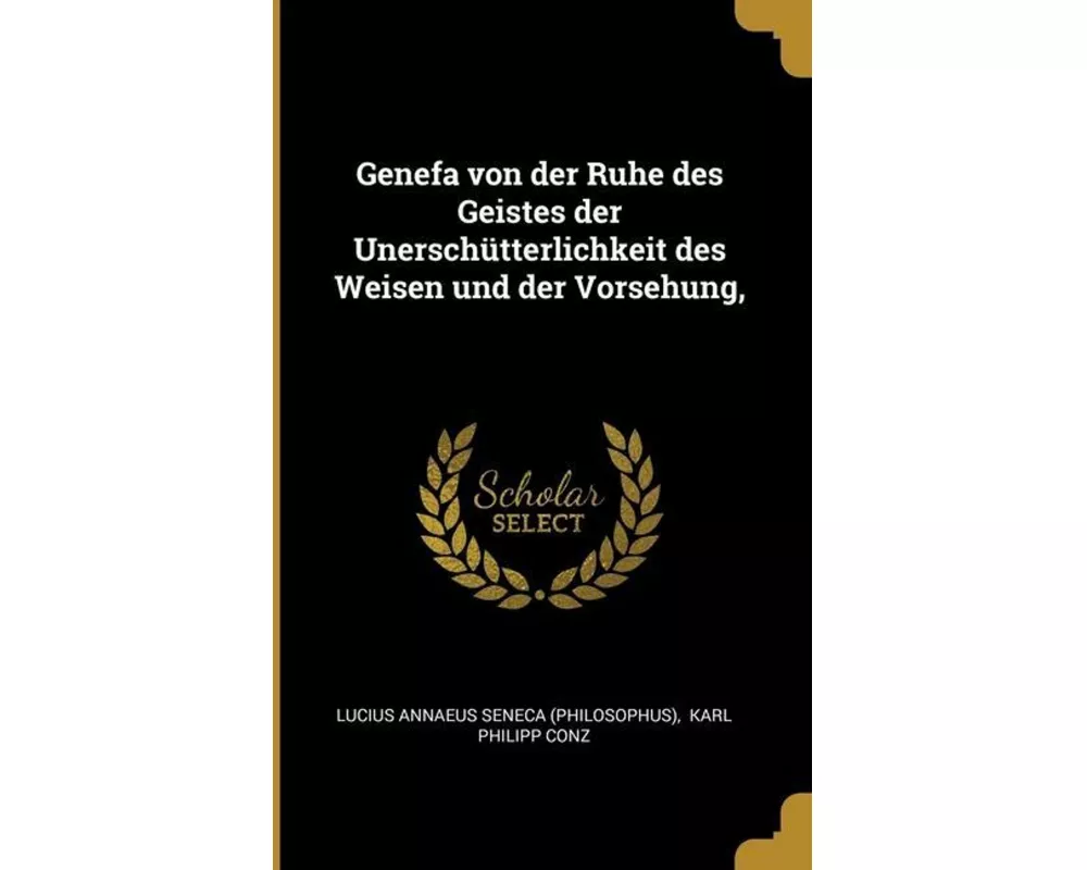 Genefa von der Ruhe des Geistes der Unerschütterlichkeit des Weisen und der Vorsehung