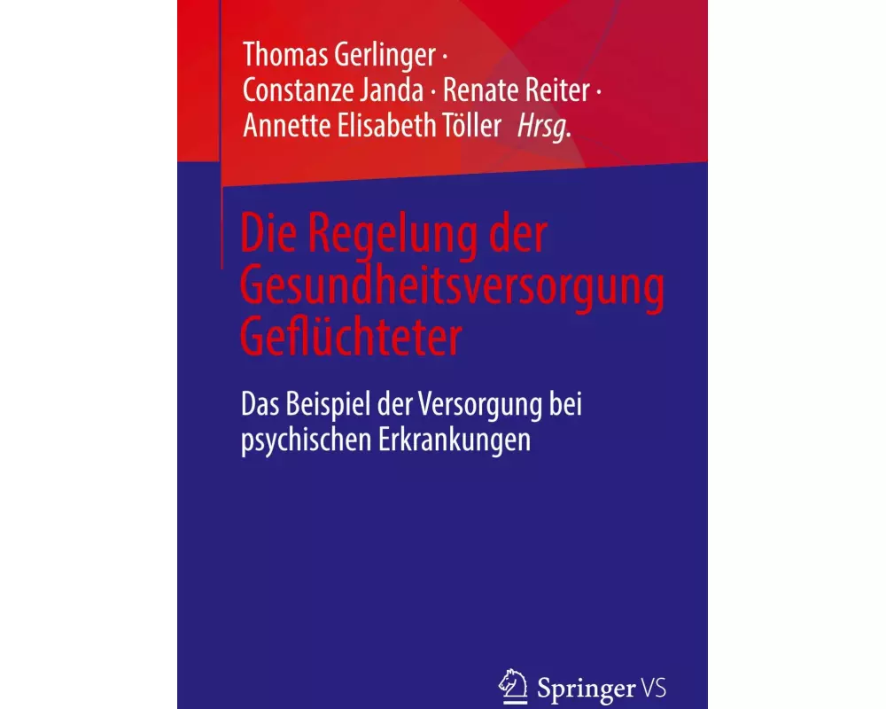 Die Regelung der Gesundheitsversorgung Geflüchteter