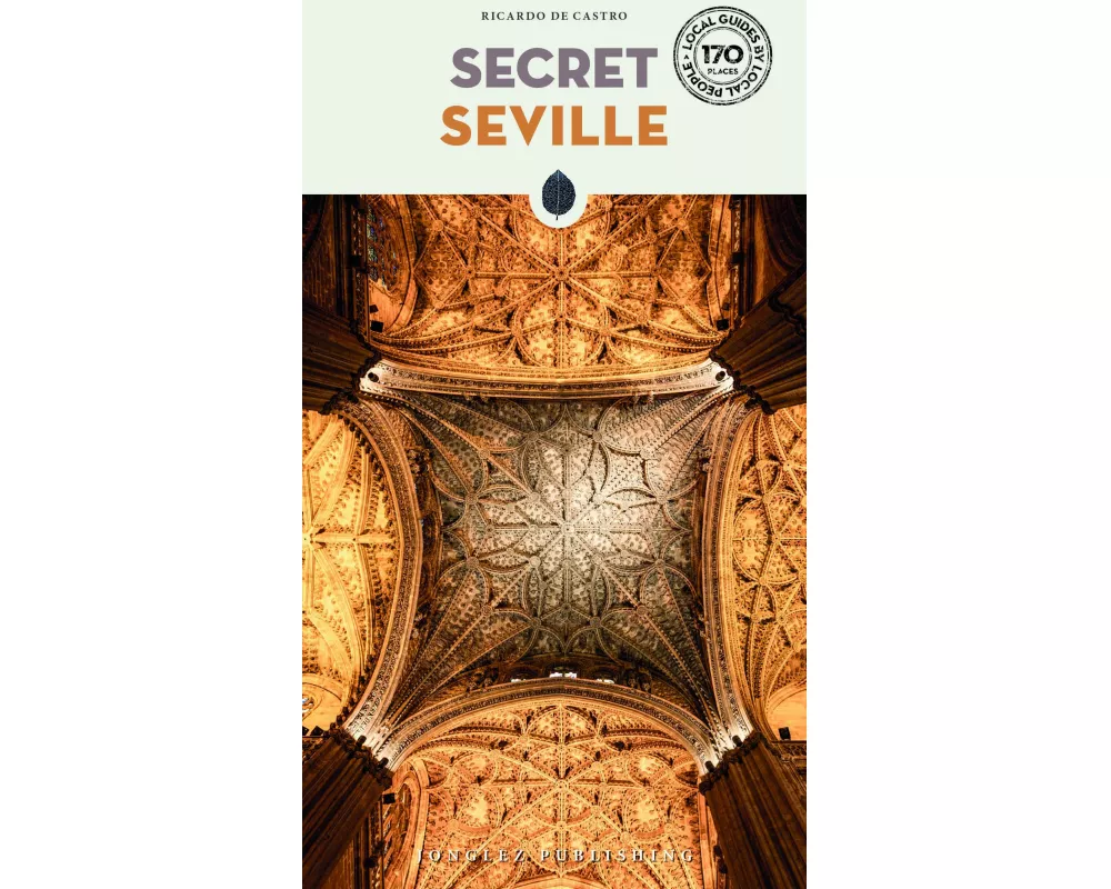 Secret Seville