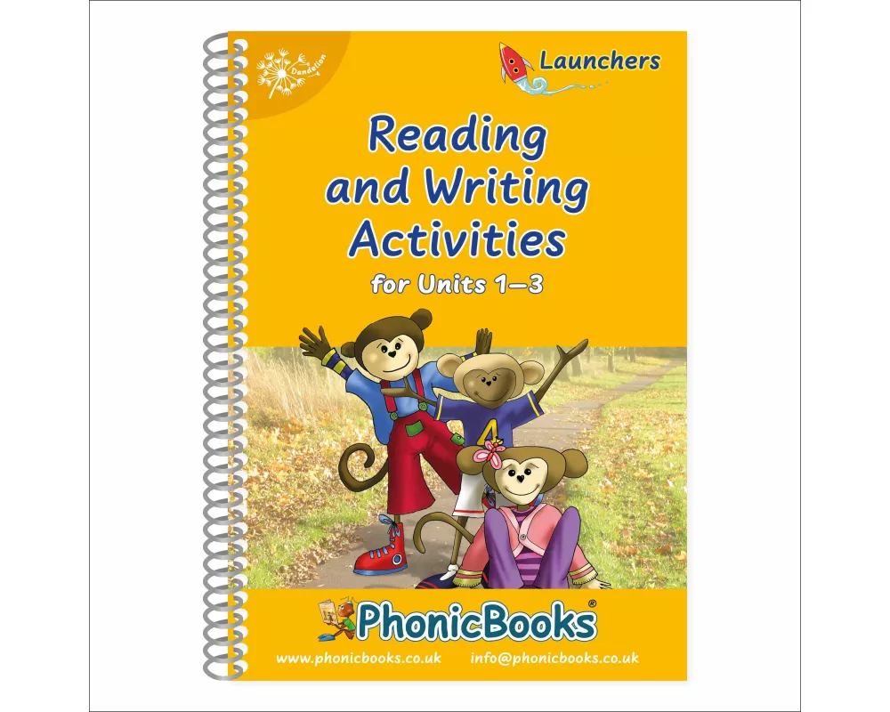 Phonic Books Dandelion Launchers Reading and Writing Activities Units 1-3