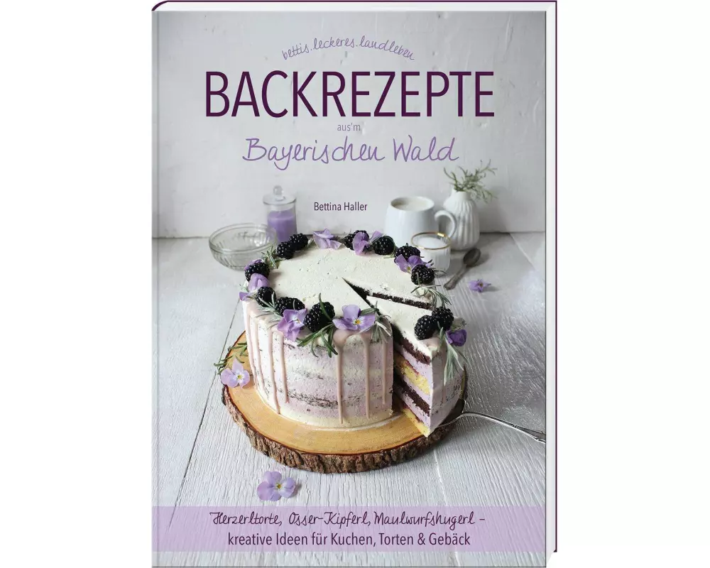 Backrezepte aus'm Bayerischen Wald