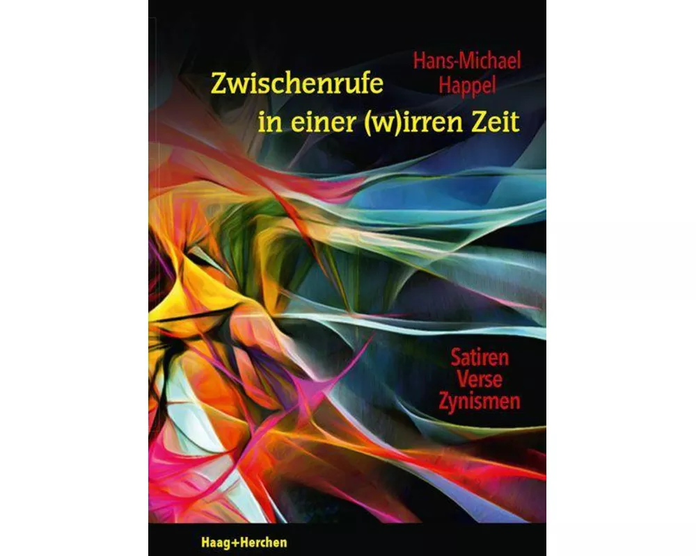 Zwischenrufe in einer (w)irren Zeit