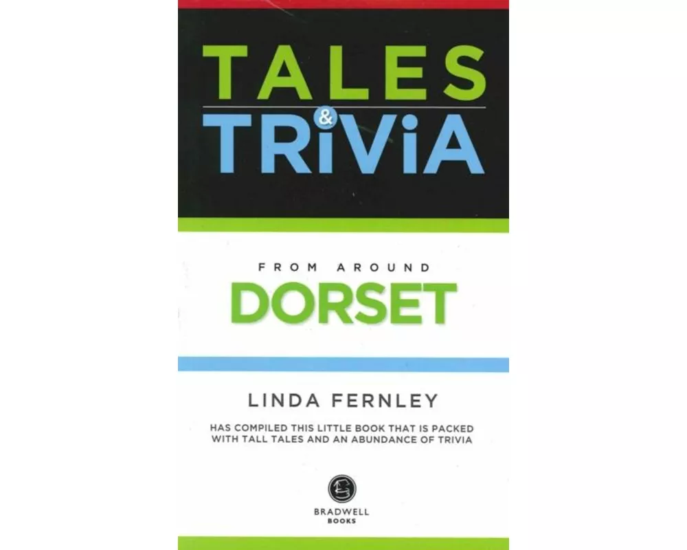 Tales & Trivia Dorset