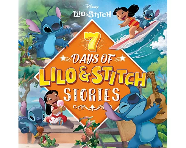 Disney Lilo & Stitch: 7 Days of Lilo & Stitch Stories