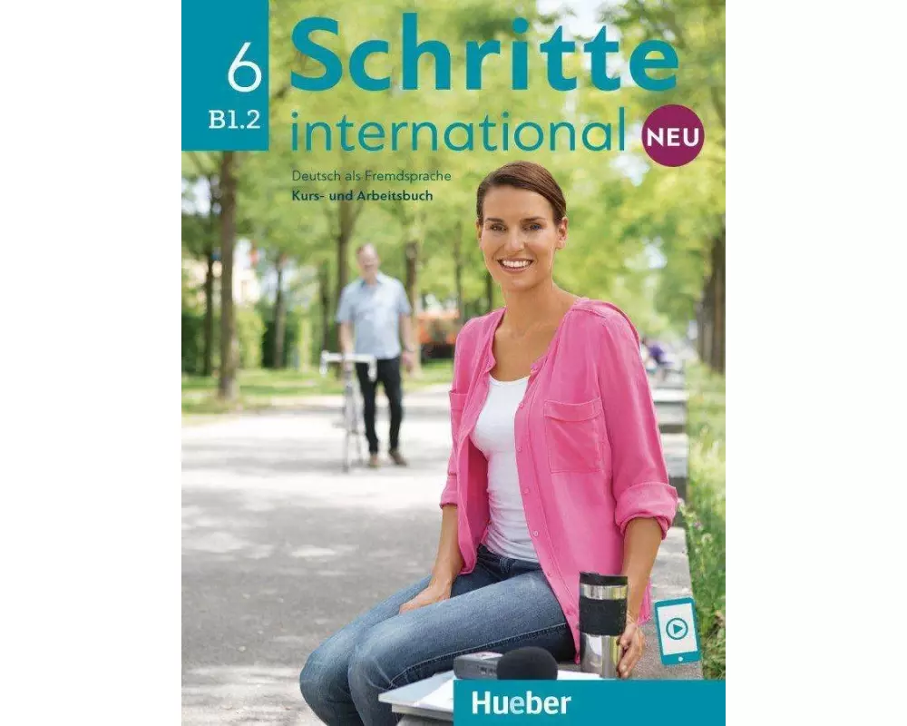 Schritte international Neu 6. Kursbuch + Arbeitsbuch mit Audios online