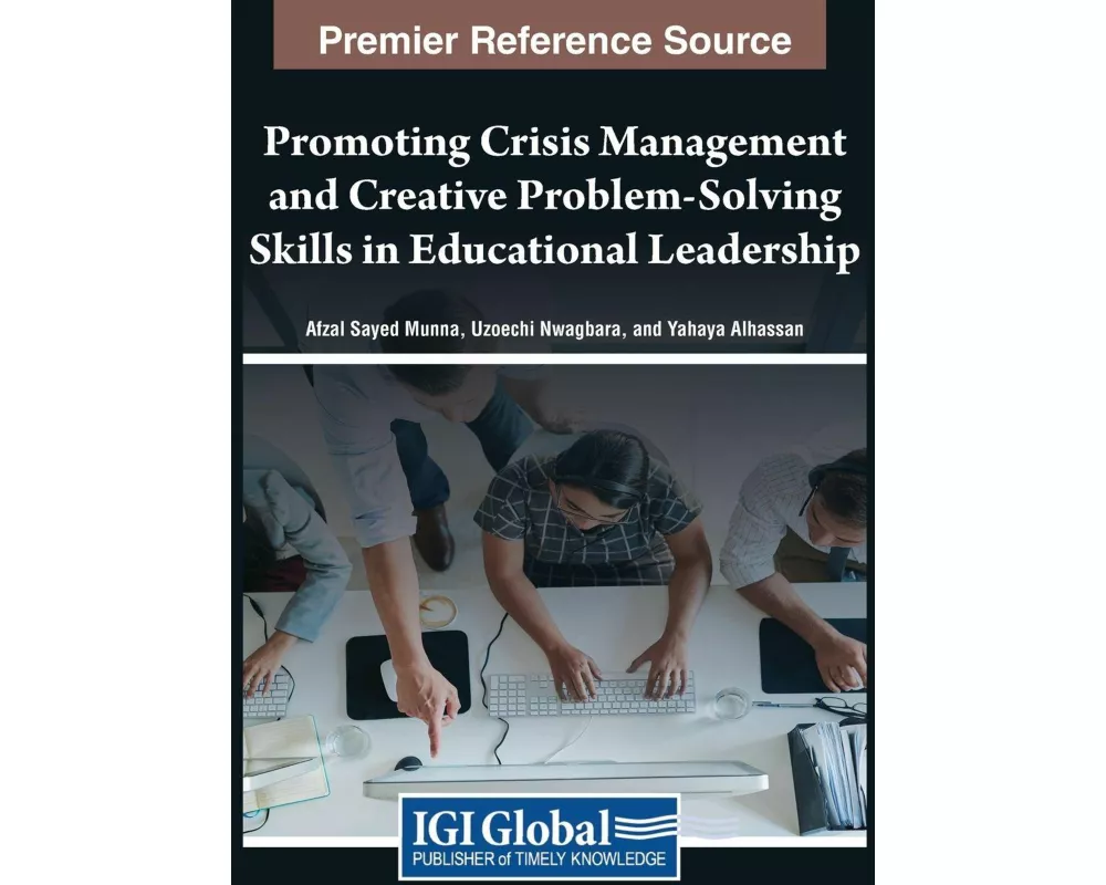 Promoting Crisis Management and Creative Problem-Solving Skills in Educational Leadership