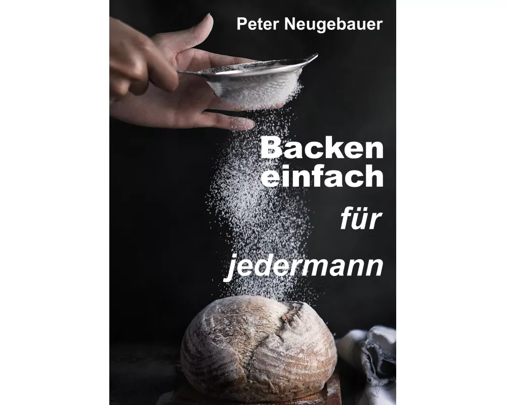 Backen einfach für jedermann