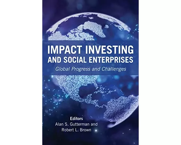 Impact Investing and Social Enterprises