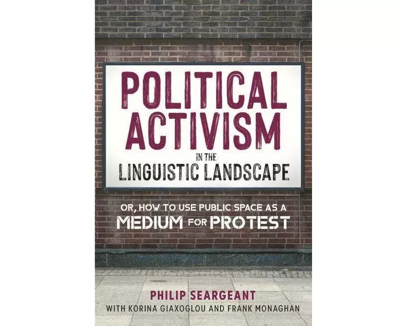 Political Activism in the Linguistic Landscape