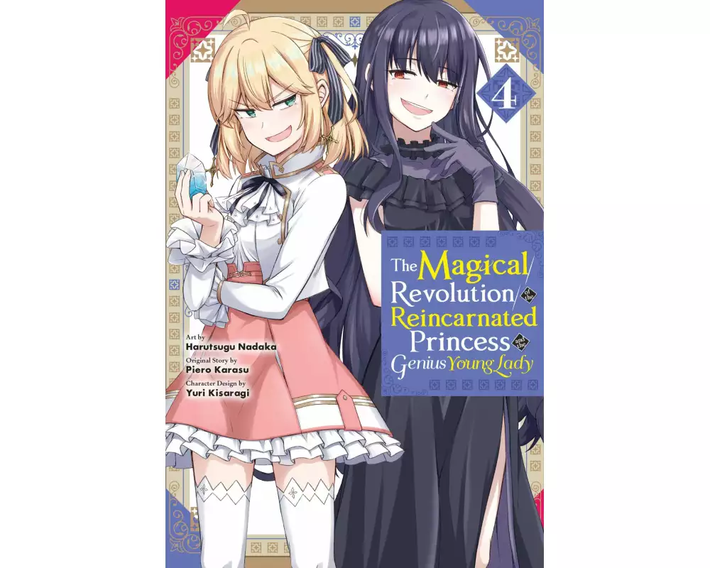 The Magical Revolution of the Reincarnated Princess and the Genius Young Lady, Vol. 4 (manga)