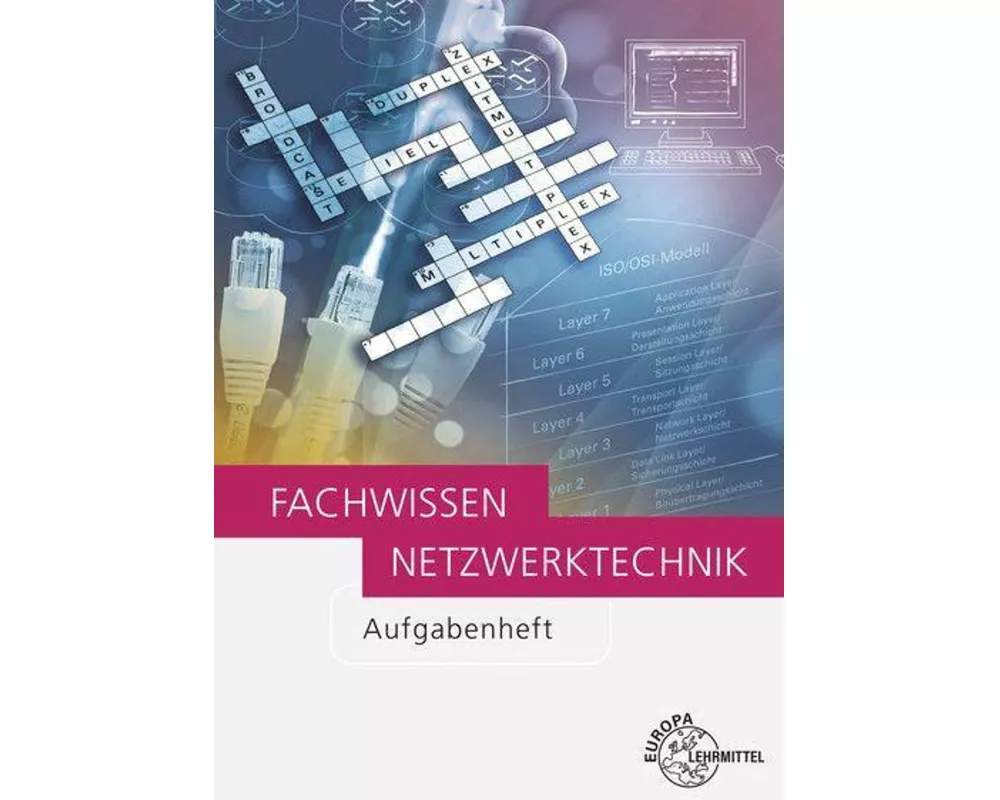 Fachwissen Netzwerktechnik Aufgabenheft
