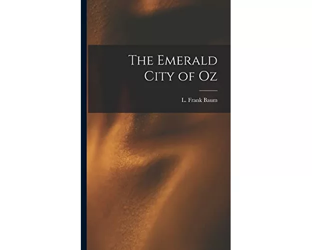 The Emerald City of Oz