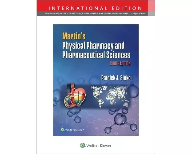 Martin's Physical Pharmacy and Pharmaceutical Sciences