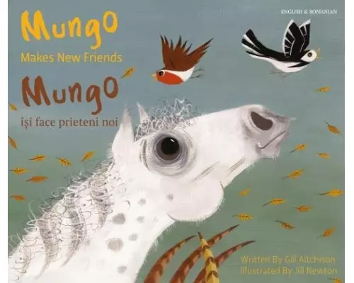 Mungo Makes New Friends Romanian/English