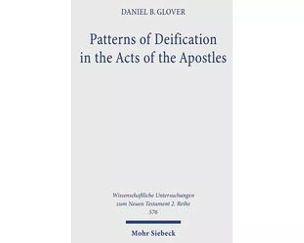 Patterns of Deification in the Acts of the Apostles