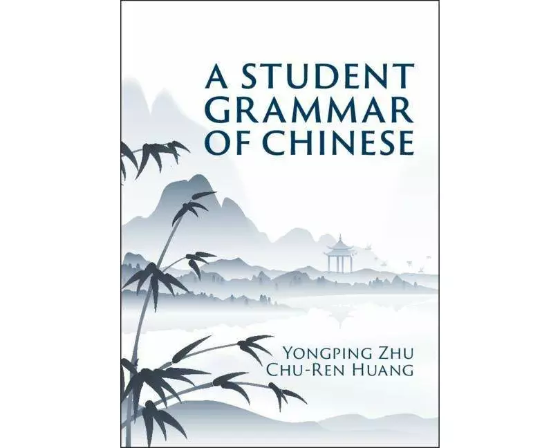 A Student Grammar of Chinese