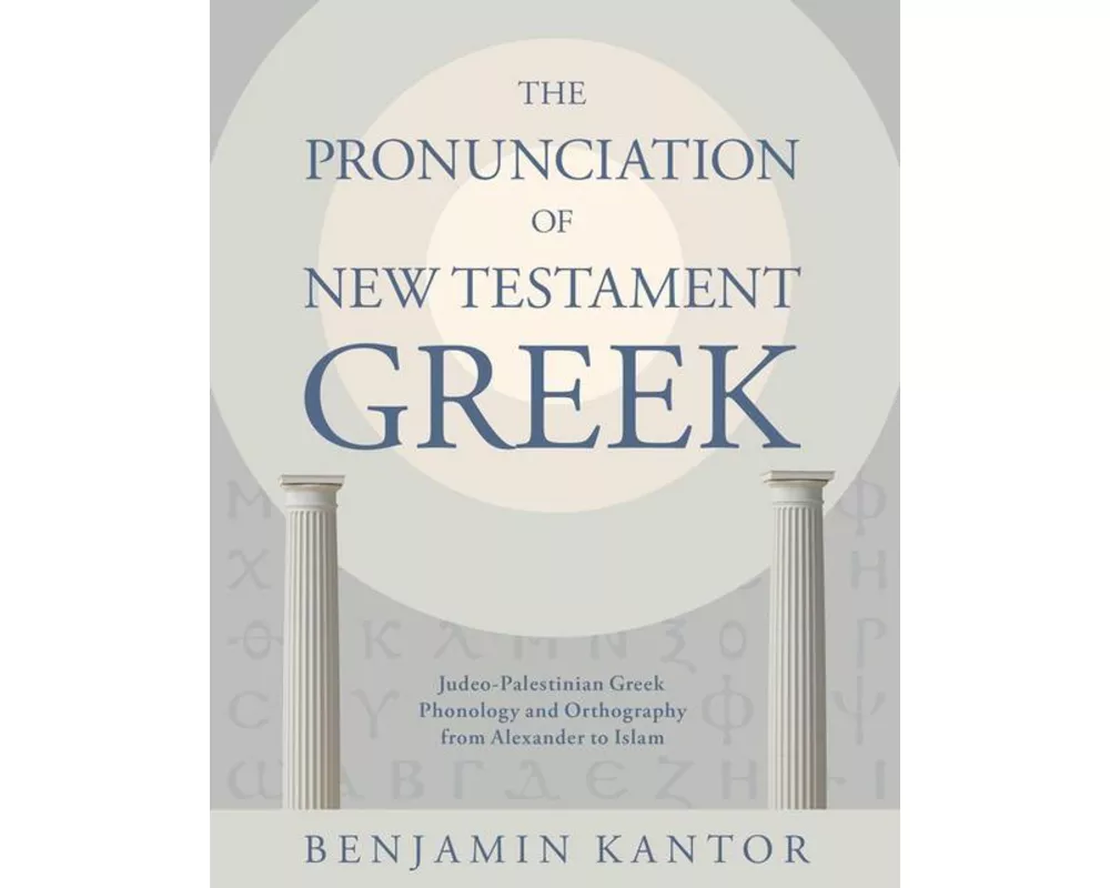 The Pronunciation of New Testament Greek