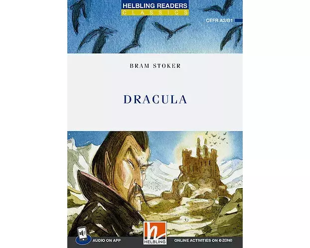Helbling Readers Blue Series, Level 4 / Dracula + app + e-zone