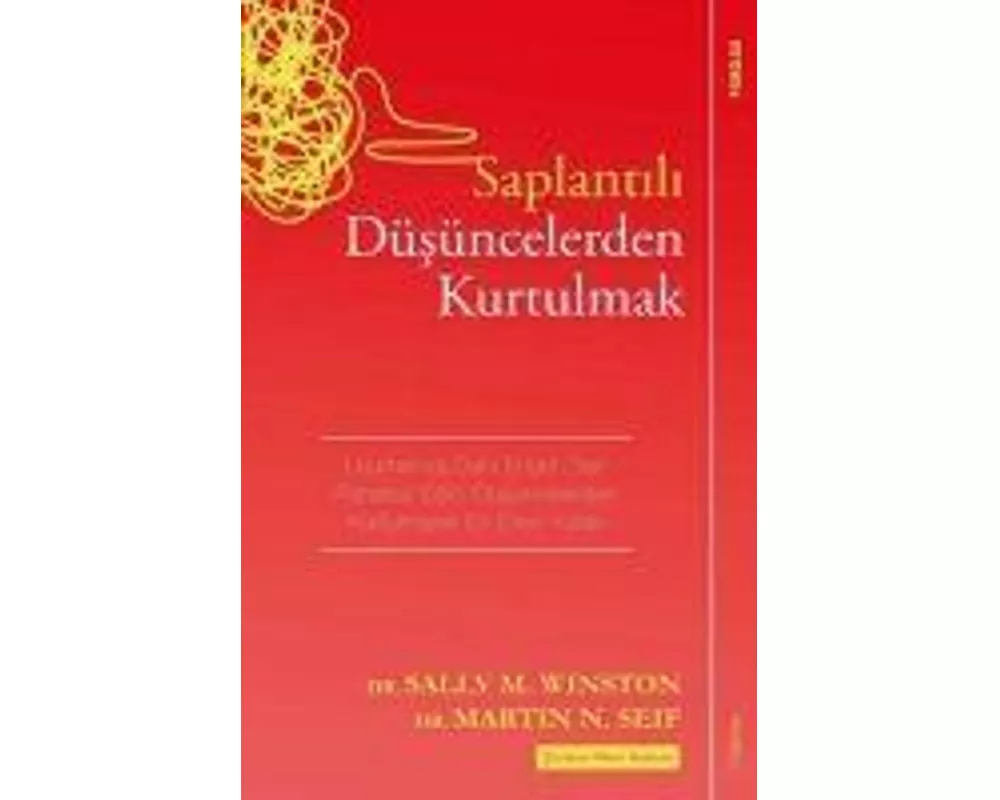 Saplantili Düsüncelerden Kurtulmak