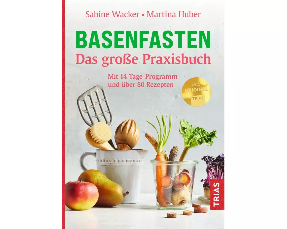 Basenfasten - Das große Praxisbuch