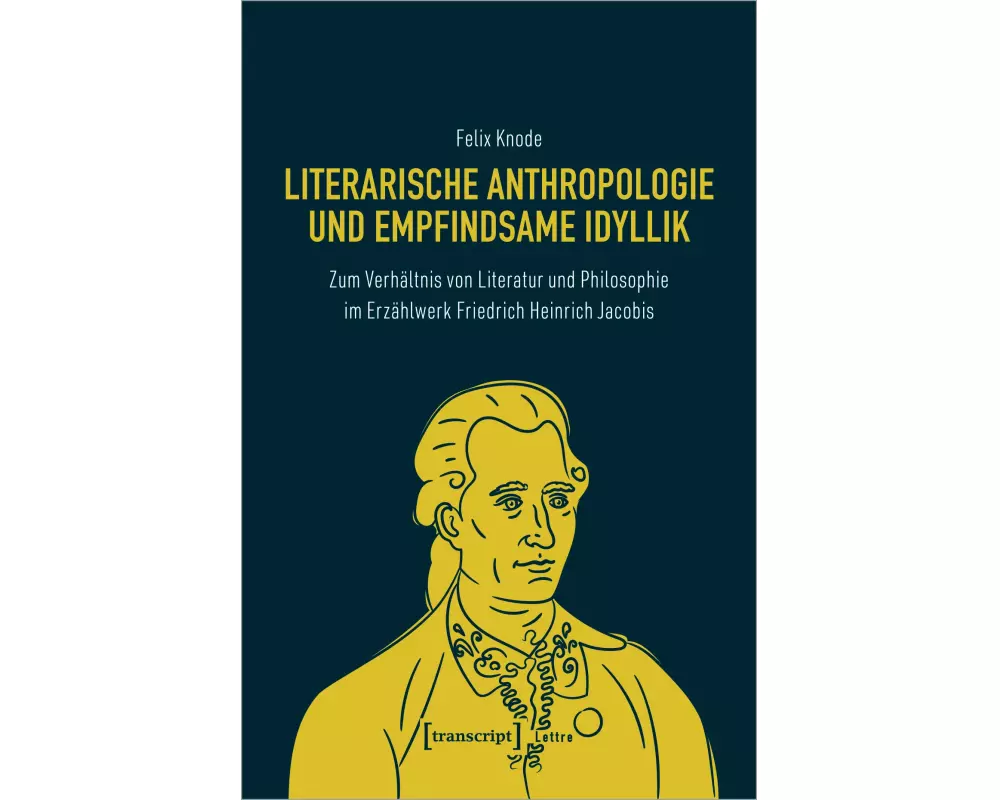 Literarische Anthropologie und empfindsame Idyllik