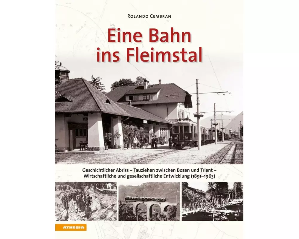 Eine Bahn ins Fleimstal