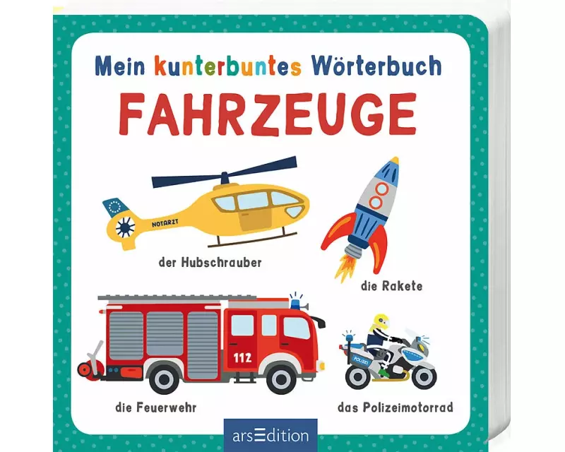 Mein kunterbuntes Wörterbuch – Fahrzeuge