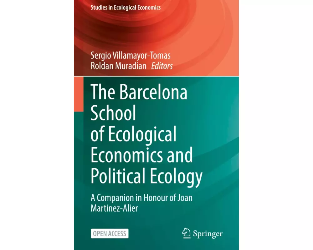 The Barcelona School of Ecological Economics and Political Ecology