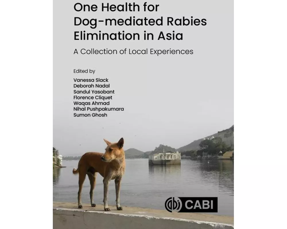 One Health for Dog-mediated Rabies Elimination in Asia